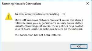 You can’t access this shared folder because your organization’s security policies block unauthenticated guest access. 